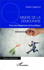 Mis?re de la démocratie
