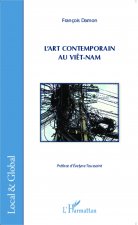 L'art contemporain au Vi?t-Nam