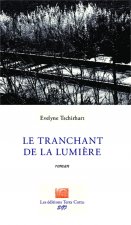 Le tranchant de la lumi?re