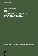 Der Tosephtatraktat Ros Hassana