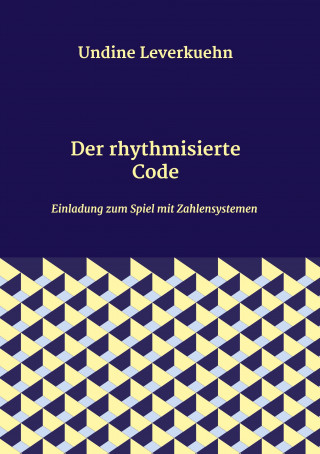 Der rhythmisierte Code
