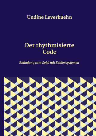 Der rhythmisierte Code