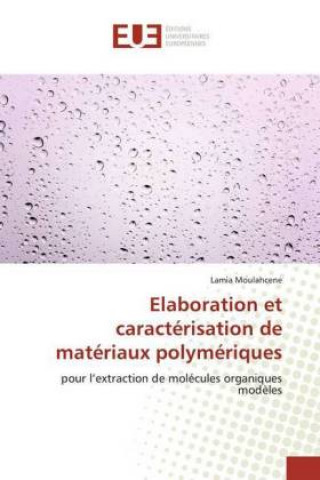 Elaboration et caracterisation de materiaux polymeriques