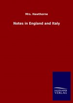 Notes in England and Italy