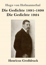 Gedichte 1891-1898 / Die Gedichte 1924 (Grossdruck)
