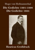 Gedichte 1891-1898 / Die Gedichte 1924 (Grossdruck)