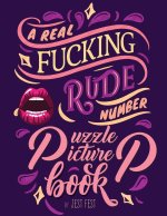 Real Fucking Rude Number Puzzle Picture Book