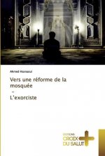 Vers une reforme de la mosquee - L'exorciste