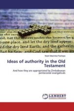 Ideas of authority in the Old Testament