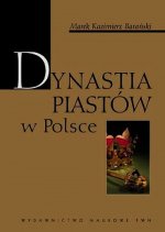 Dynastia piastów w Polsce