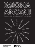 Imiona anomii literatura wobec doświadczenia stanu wyjątkowego