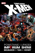 Powstanie i upadek imperium shiar uncanny X-Men Tom 7
