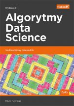 Algorytmy data science siedmiodniowy przewodnik wyd. 2