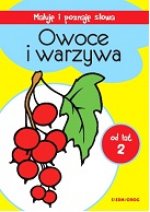 Owoce i warzywa maluję i poznaję słowa