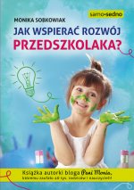 Jak wspierać rozwój przedszkolaka