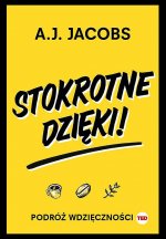 Stokrotne dzięki. Podróż wdzięczności