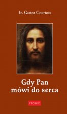 Gdy pan mówi do serca