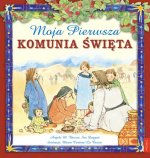 Moja pierwsza komunia święta