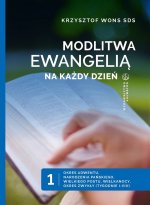 Modlitwa ewangelią okres adwentu narodzenia pańskiego wielkiego postu wielkanocy okres zwykły tyg 1-8 Tom 1