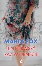 Ten pierwszy raz w ornecie