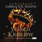 CD MP3  starcie królów pieśń lodu i ognia Tom 2