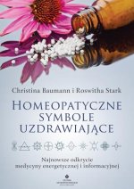 Homeopatyczne symbole uzdrawiające najnowsze odkrycie medycyny energetycznej i informacyjnej