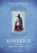 Konrad II 990-1039. Cesarz trzech królestw