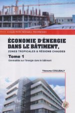 Economies d'Energie Dans Le Bâtiment Zones Tropicales & Chaudes