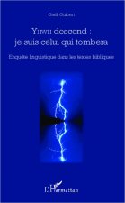 YHWD descend: je suis celui qui tombera