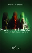 Mourir ? Kaboul
