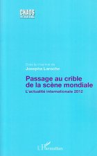 Passage au crible de la sc?ne mondiale
