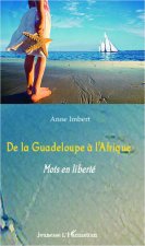 De la Guadeloupe ? l'Afrique