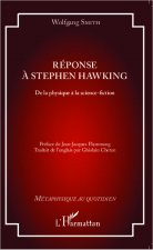 Réponse ? Stephen Hawking