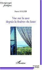 Vue sur la mer depuis la fen?tre du haut