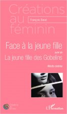 Face ? la jeune fille