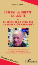 L'islam, la liberté, la la?cité