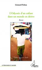 L'Odyssée d'un enfant dans un monde en dérive