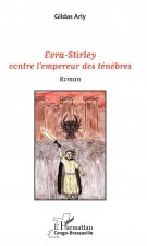 Evra-Stirley contre l'empereur des tén?bres