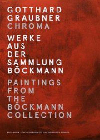 Gotthard Graubner. Chroma