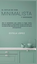 Estilo de Vida Minimalista y Ordenado