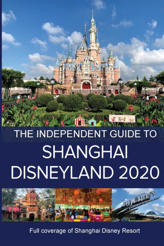 Independent Guide to Shanghai Disneyland 2020