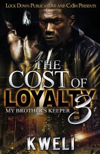 Cost of Loyalty 3