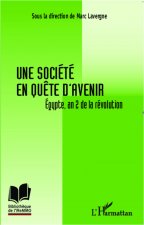 Une société en qu?te d'avenir