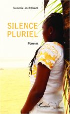 Silence pluriel (Po?mes)