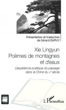 Xie Lingyun Po?mes de montagnes et d'eaux