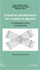 Essential mathematics for studies in physics