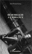 Hémorragie ? l'errance