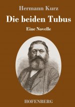 Die beiden Tubus