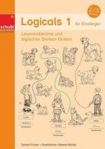 Logicals 1. Leseverständnis und logisches Denken fördern