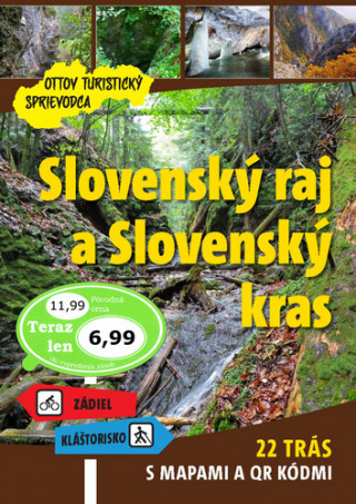 Slovenskďż˝ raj a Slovenskďż˝ kras Ottov turistickďż˝ sprievodca